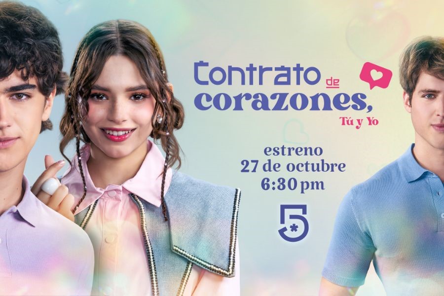 New Teen Romantic Comedy Contrato de Corazones, Tú y Yo Premieres on Canal 5